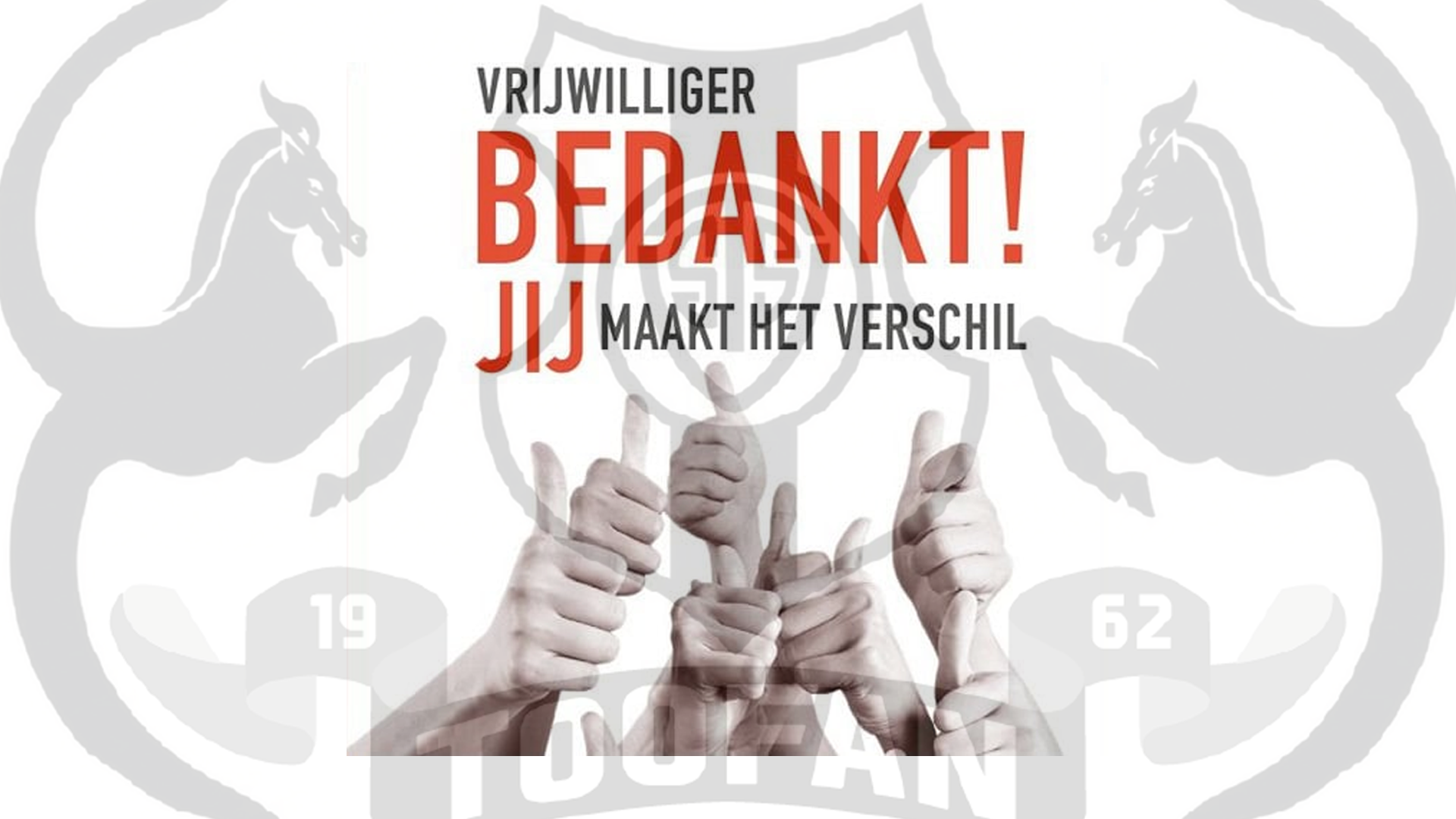 Dank aan al onze vrijwilligers!